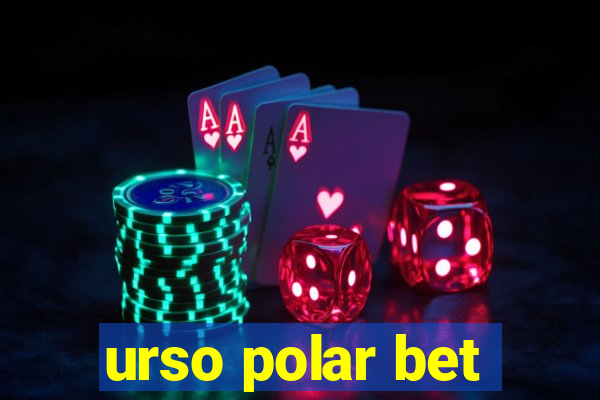 urso polar bet